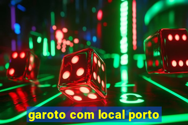 garoto com local porto